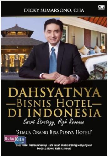 Dahsyatnya Bisnis Hotel di Indonesia